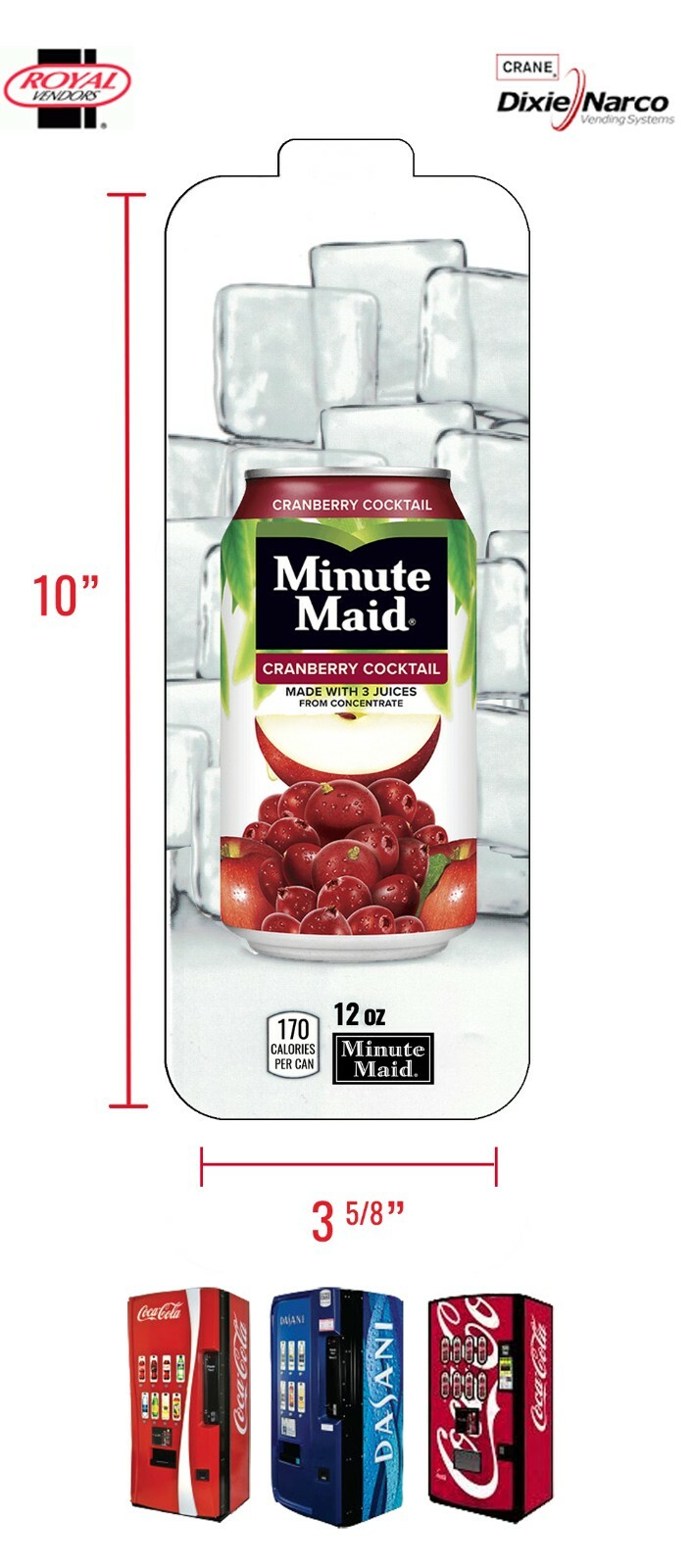 Royal Vendors Chameleon – CUSTOM – Minute Maid Cranberry Cocktail – Label