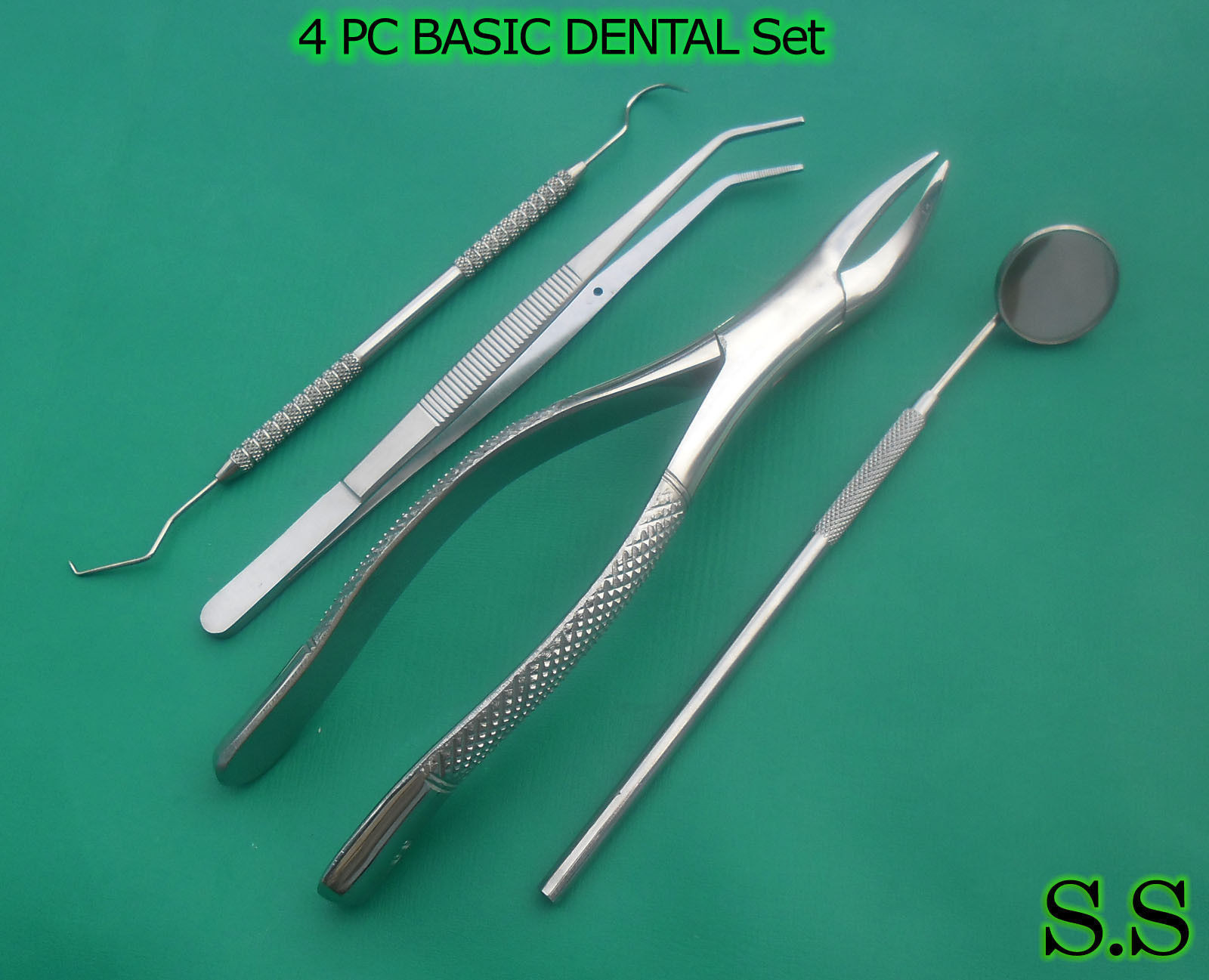 4 PC BASIC DENTAL EXTRACTING FORCEPS # 69 COLLEGE PLIERS PROBE MIRROR #5 SET
