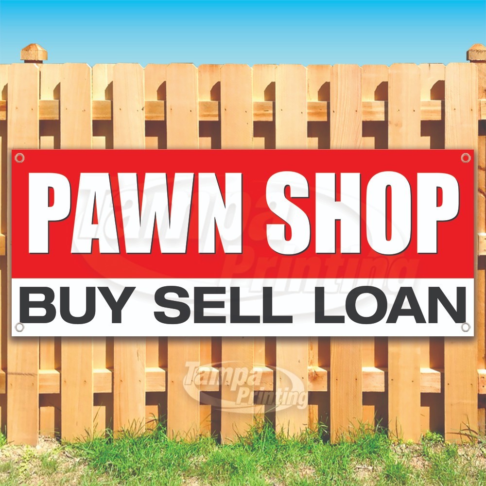 PAWN SHOP Advertising Buy Sell Loan Used Vinyl Banner Flag Sign USA SB10523