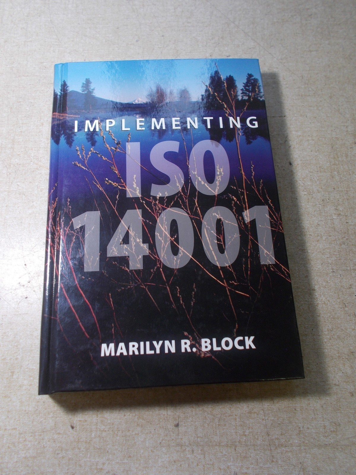 Marilyn Block Implementing ISO 14001 H0916 Manual *FREE SHIPPING*
