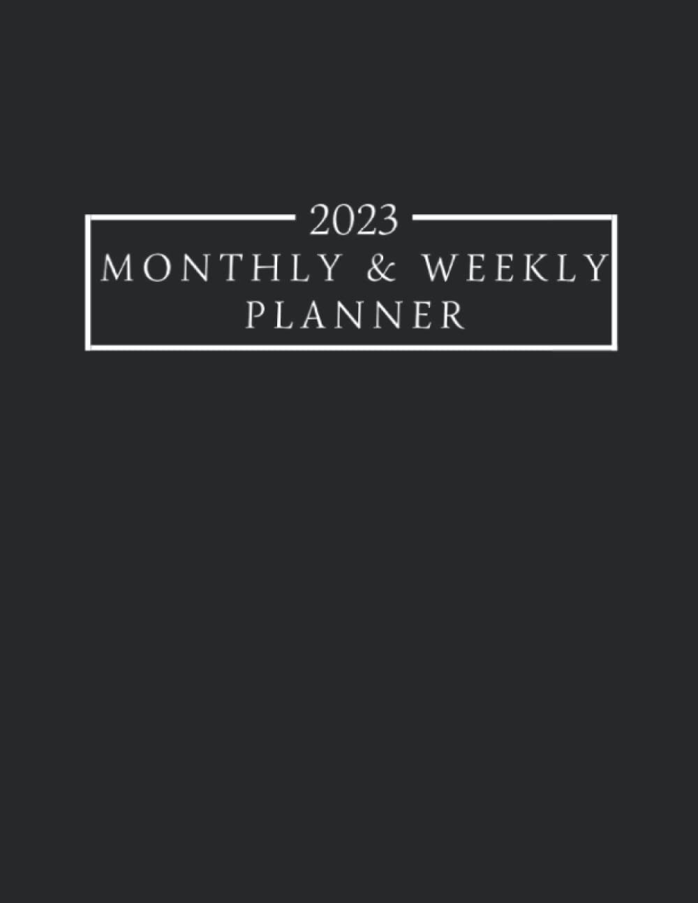 2023 Monthly & Weekly Planner: Beautiful Stylish Black Cover | 8.5″ X 11″…