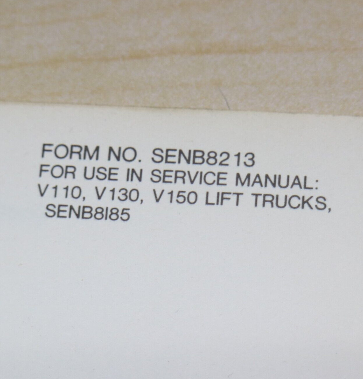 CAT Caterpillar V110 V130 V150 Forklift Shop Service Schematic Manual Guide book