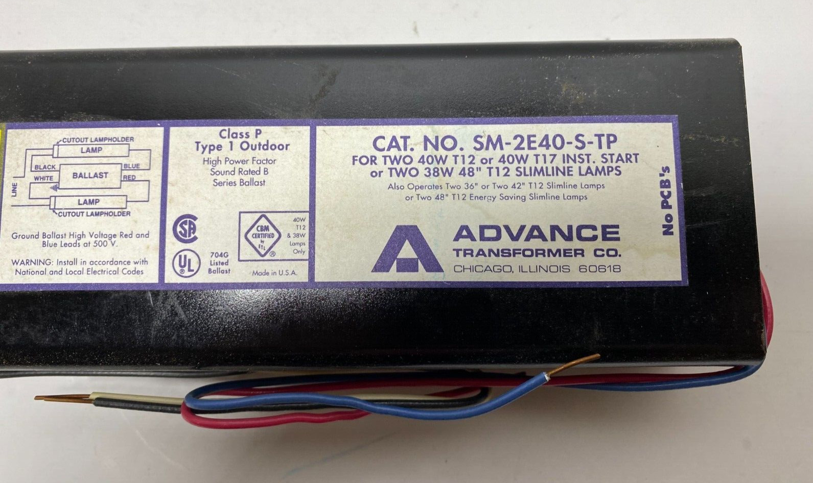 ADVANCE Transformer CAT. NO. SM-2E40-S-TP 120 VOLTS 60HZ