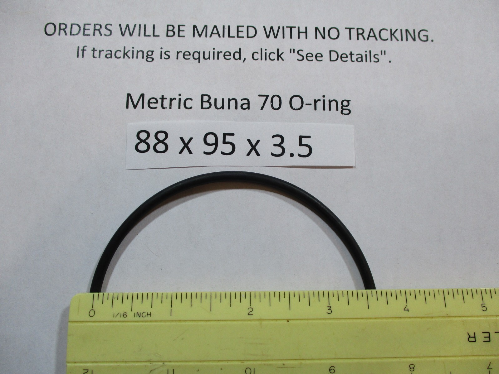 88mm ID x 95mm OD x 3.5mm thick O-ring. Buna-70. Quan 1.