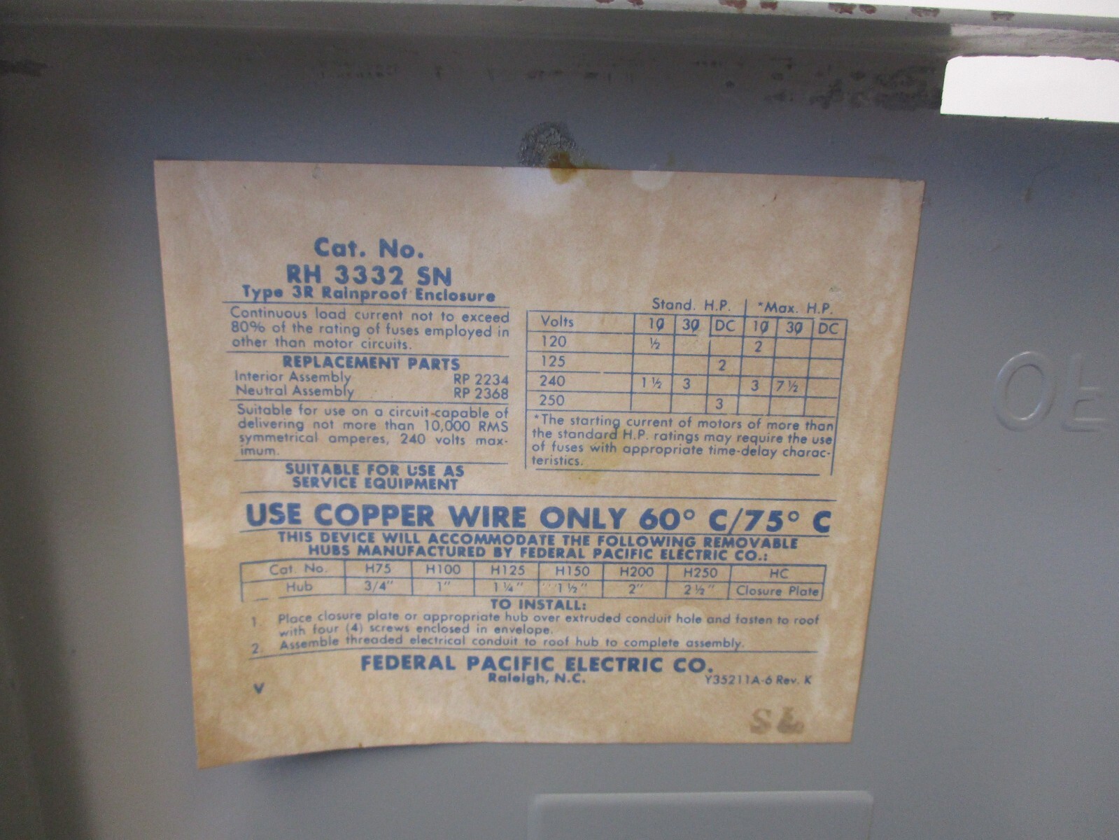 FEDERAL PACIFIC ELECTRIC TYPE 3R RAINPROOF ENCLOSURE CAT NO: RH3332SN 30 AMP