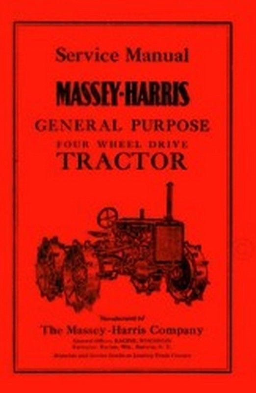 Massey Harris 4WD Four Wheel Drive General Purpose GP Tractor Service Manual
