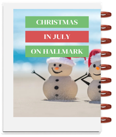 Hallmark Christmas in July Movie List 2026 Dashboard for use with HAPPY Planner~