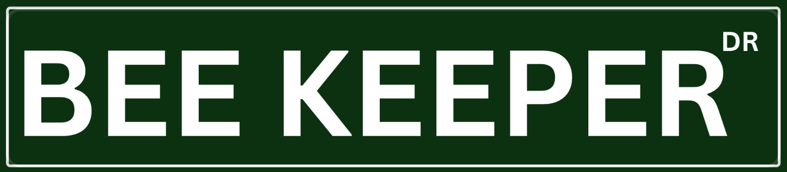 BEE KEEPER STREET SIGN, bee keeper supplies, smoker, bee hive, local honey, bee
