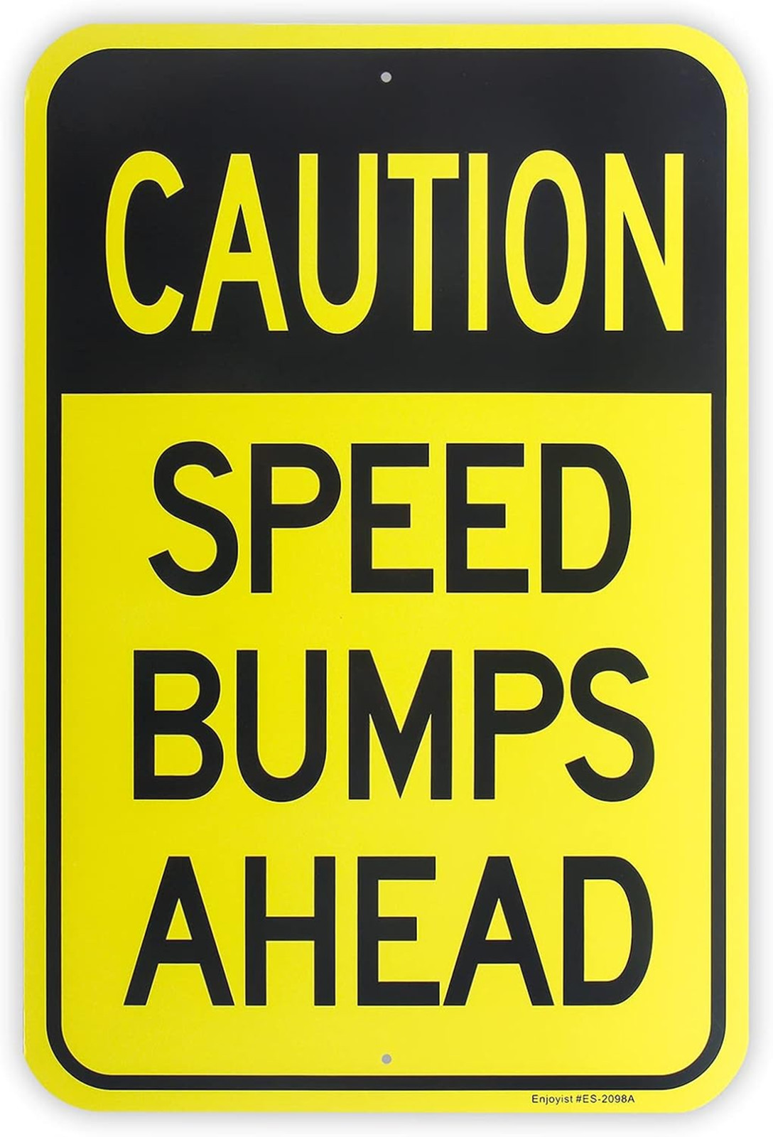Speed Bumps Ahead Sign, Aluminum Reflective Weatherproof 18×12 Inch, Rust Free