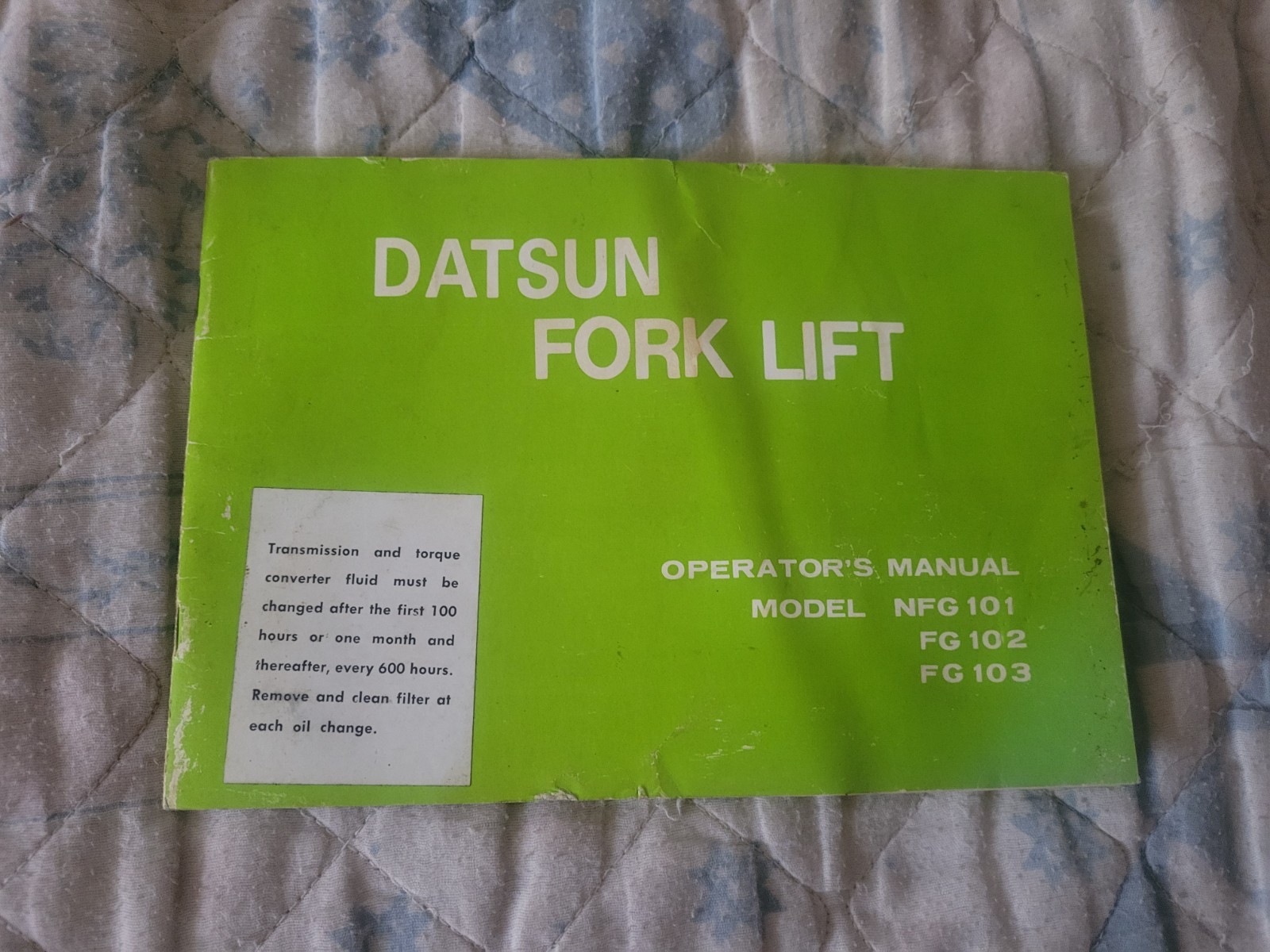 vintage Datsun Nissan NFG101 FG102 FG103 Forklift Owner Operator’s Manual