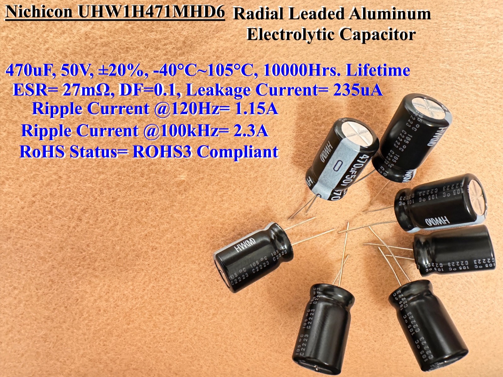Nichicon UHW1H471MHD6 Radial Capacitor,470uF,50V,±20%,ESR=27mΩ,10000Hrs Lifetime