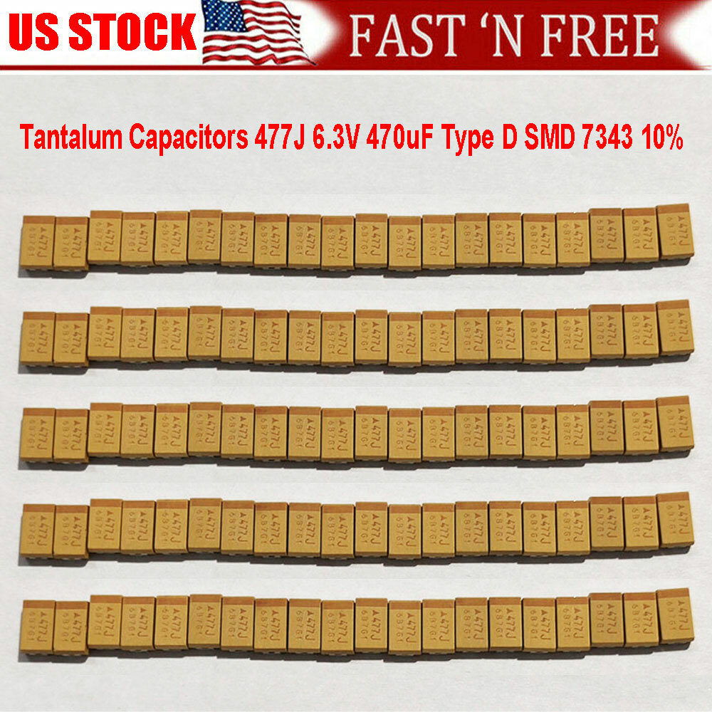 20/40/100Pcs Tantalum 477J 6.3V 470uF Type D SMD 7343 10% Capacitor Surface